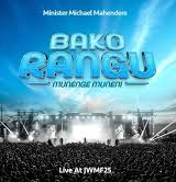 BAKO RANGU - Micheal Mahendere
